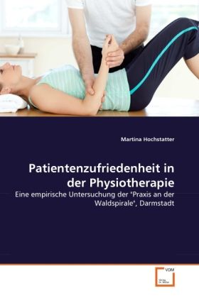 Produktbild: Hochstatter, M: Patientenzufriedenheit in der Physiotherapie