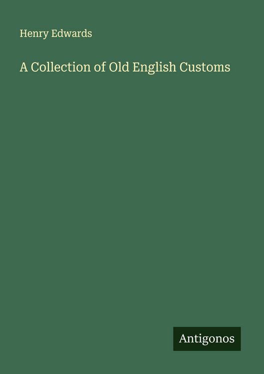 Produktbild: A Collection of Old English Customs