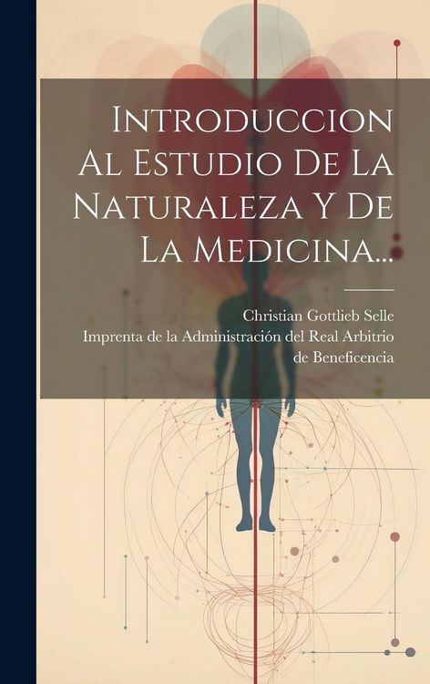 Produktbild: Introduccion Al Estudio De La Naturaleza Y De La Medicina...