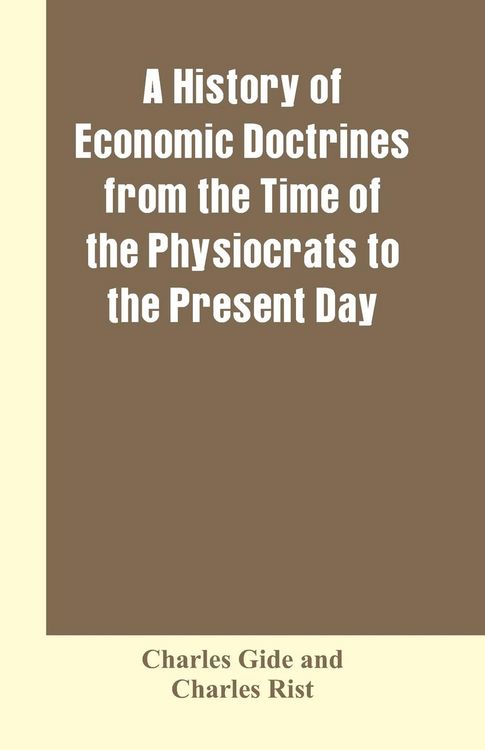 Produktbild: A history of economic doctrines from the time of the physiocrats to the present day
