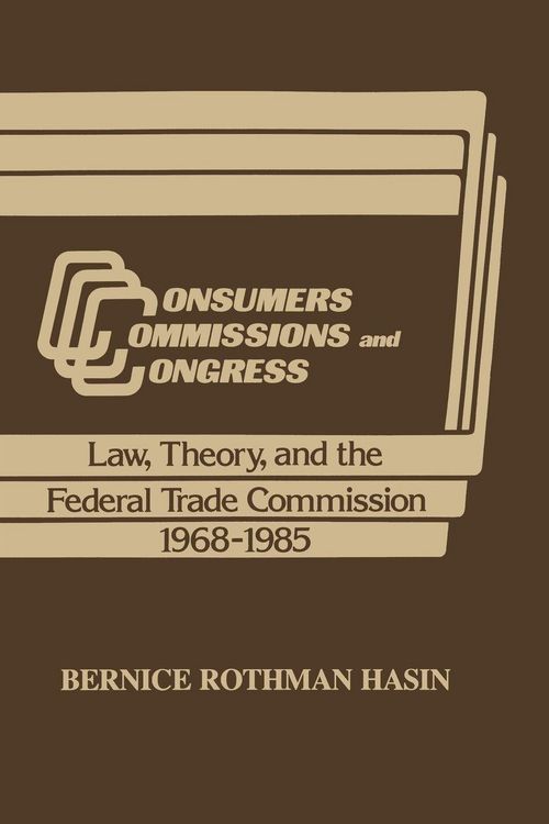 Produktbild: Consumers, Commissions, and Congress