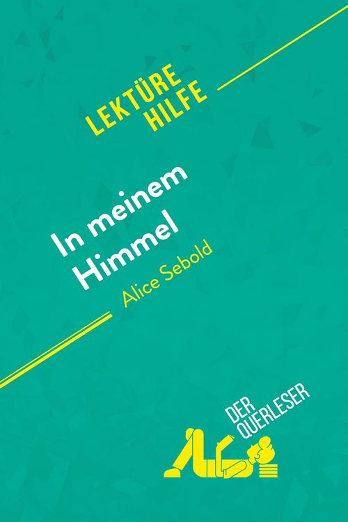 Produktbild: In meinem Himmel von Alice Sebold (Lekt&uuml;rehilfe)