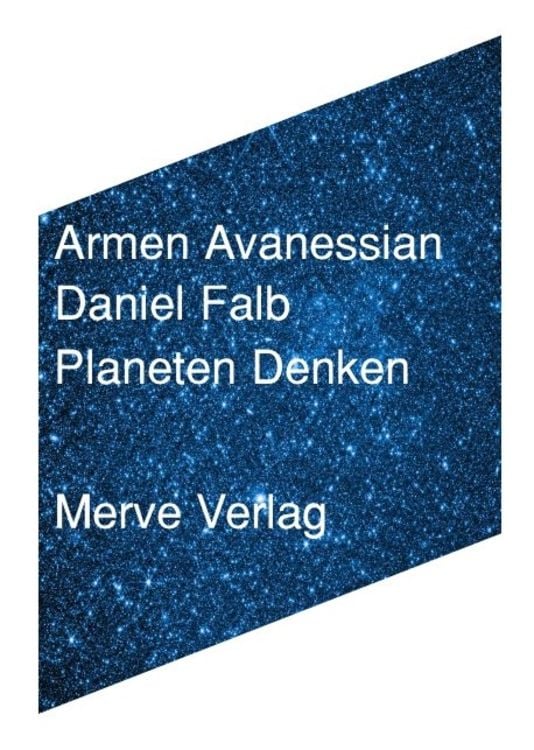 Bild vom Artikel Planeten Denken vom Autor Armen Avanessian