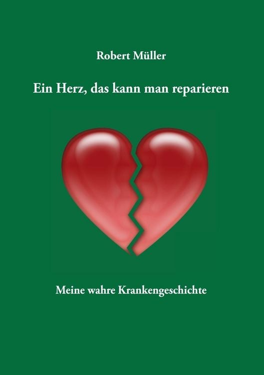 Produktbild: Ein Herz, das kann man reparieren
