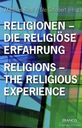 Produktbild: Religionen &ndash; die religi&ouml;se Erfahrung /Religions &ndash; the religious experience