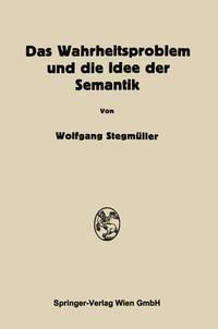 Produktbild: Das Wahrheitsproblem und die Idee der Semantik