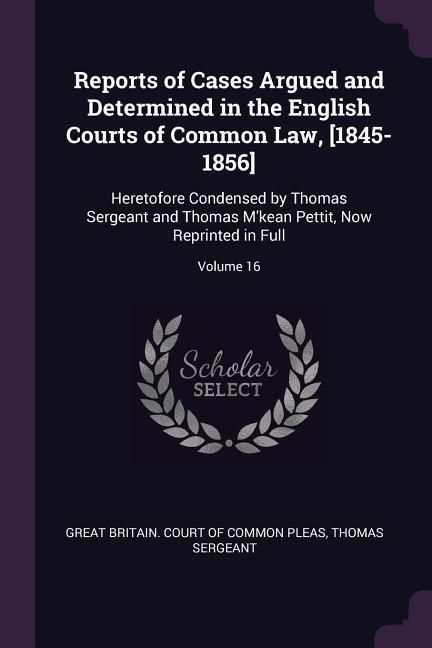 Produktbild: Reports of Cases Argued and Determined in the English Courts of Common Law, [1845-1856]