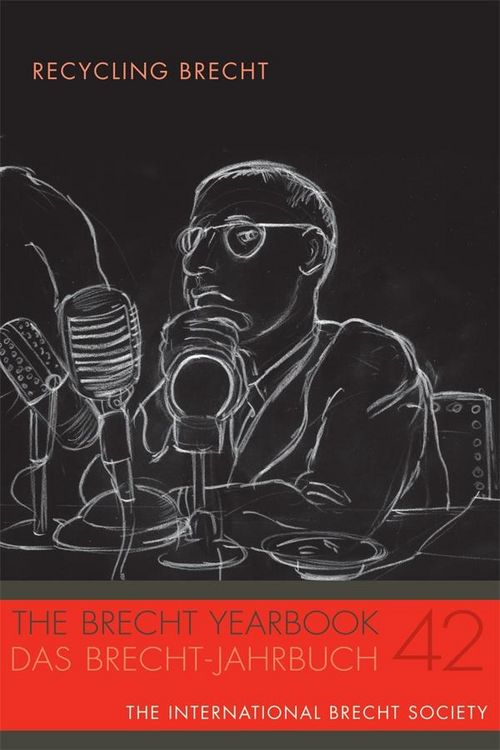 Produktbild: The Brecht Yearbook / Das Brecht-Jahrbuch 42