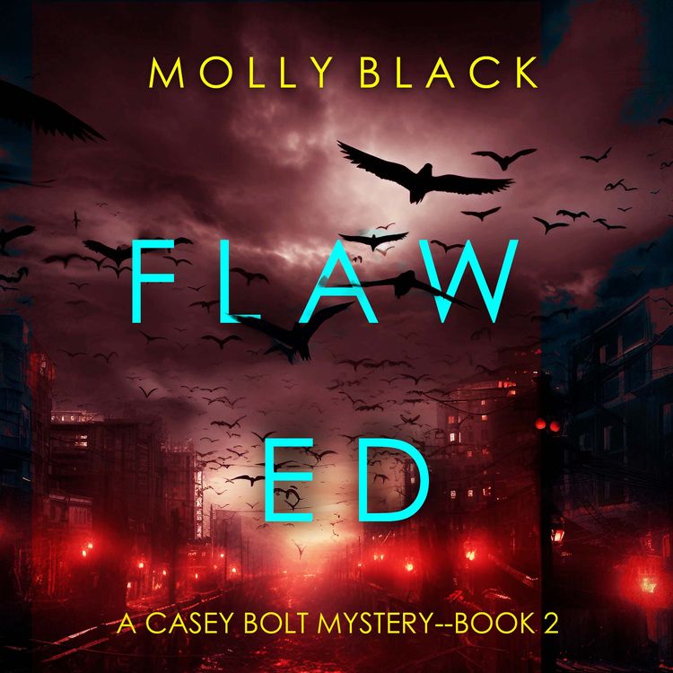 Produktbild: Flawed (A Casey Bolt FBI Suspense Thriller&mdash;Book Two)