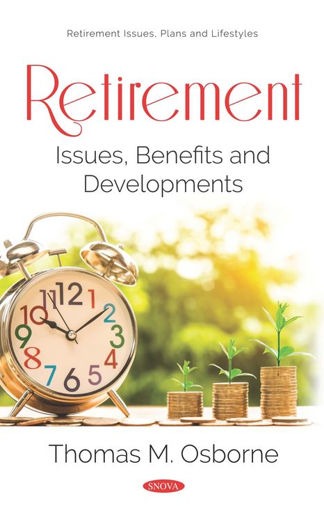 Produktbild: Retirement: Issues, Benefits and Developments