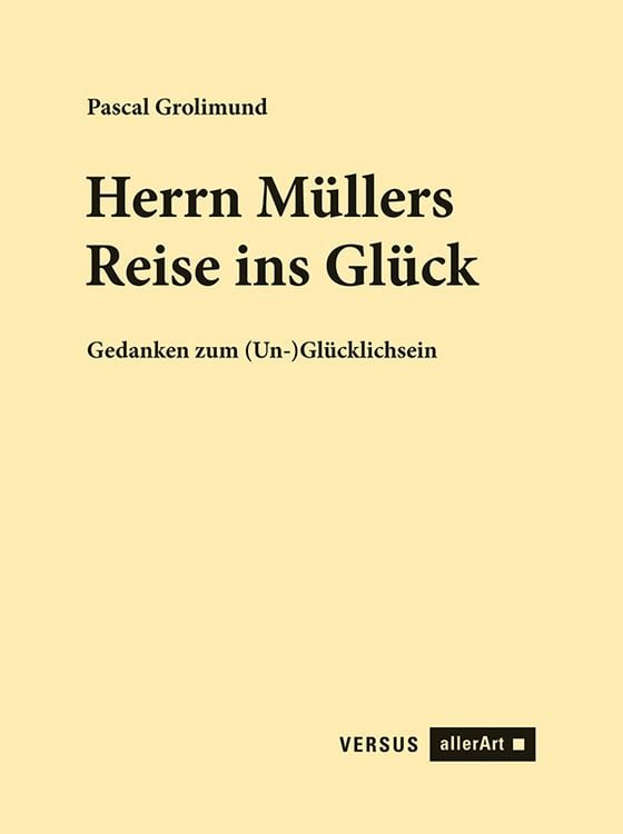 Bild vom Artikel Herrn Müllers Reise ins Glück vom Autor Pascal Grolimund