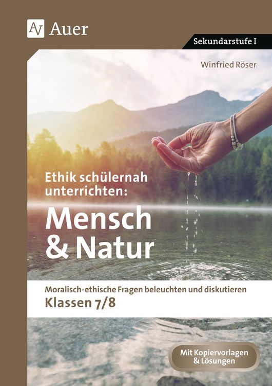 Produktbild: Ethik sch&uuml;lernah unterrichten Mensch und Natur