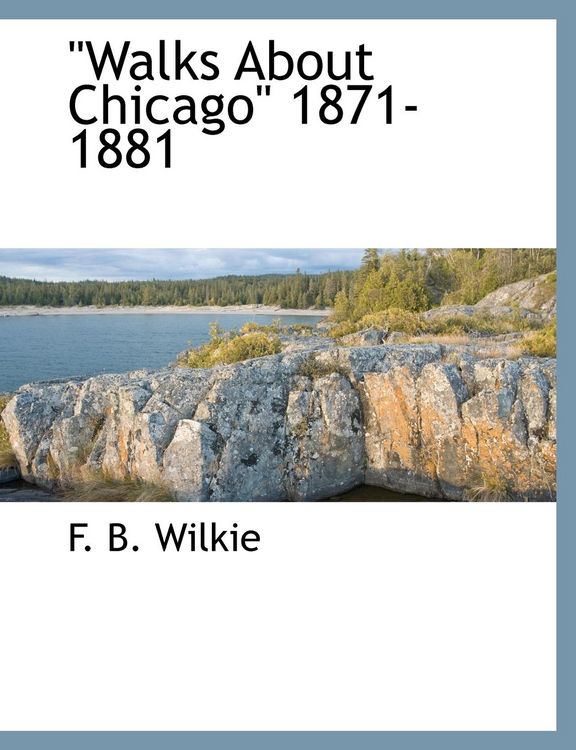 Produktbild: Walks about Chicago 1871-1881