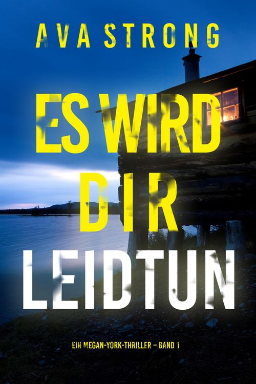 Produktbild: Es wird dir leidtun (Ein Megan-York-Thriller - Band 1)