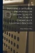Produktbild: Influence of Flour Properties on Certain Quality Factors in Chemically Leavened Biscuits