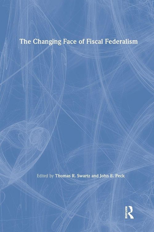 Produktbild: The Changing Face of Fiscal Federalism