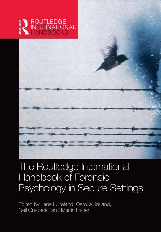 Produktbild: The Routledge International Handbook of Forensic Psychology in Secure Settings