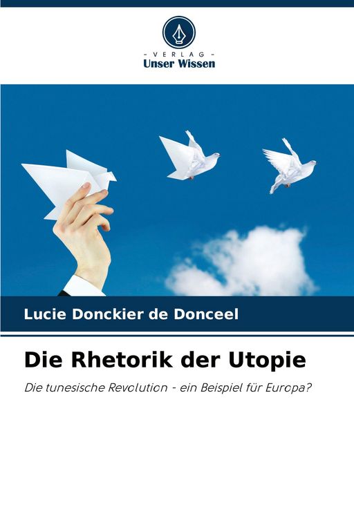Produktbild: Die Rhetorik der Utopie