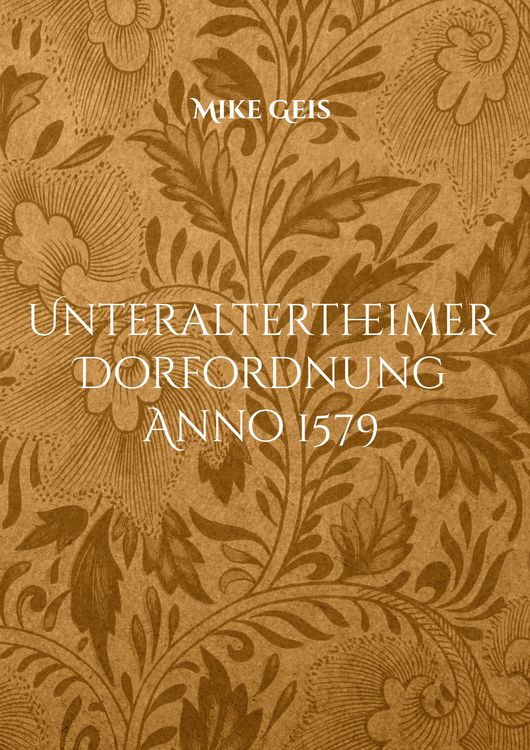 Produktbild: Unteraltertheimer Dorfordnung Anno 1579