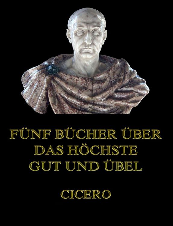 Produktbild: F&uuml;nf B&uuml;cher &uuml;ber das h&ouml;chste Gut und &Uuml;bel