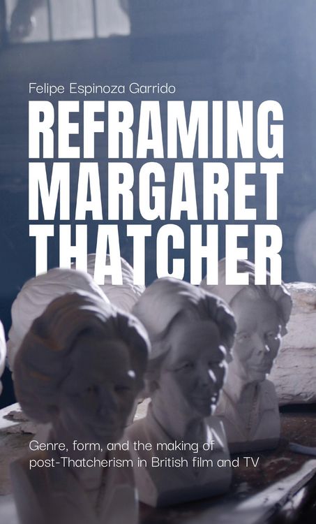 Produktbild: Reframing Margaret Thatcher