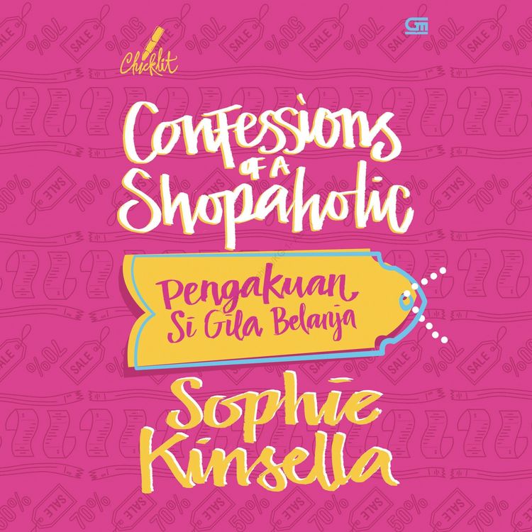 Produktbild: Confessions of a Shopaholic: Pengakuan Si Gila Belanja