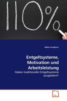 Produktbild: Smajlovic, A: Entgeltsysteme, Motivation und Arbeitsleistung