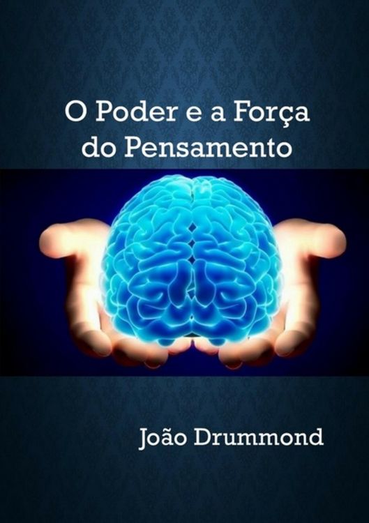 Produktbild: O Poder E A For&ccedil;a Do Pensamento