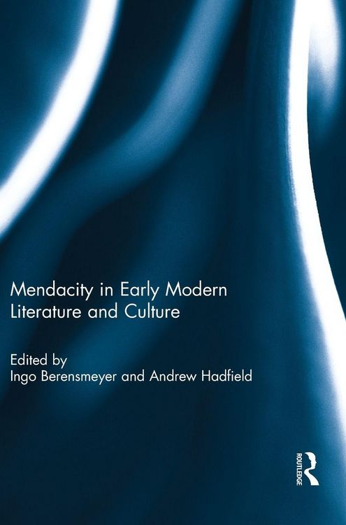 Produktbild: Mendacity in Early Modern Literature and Culture