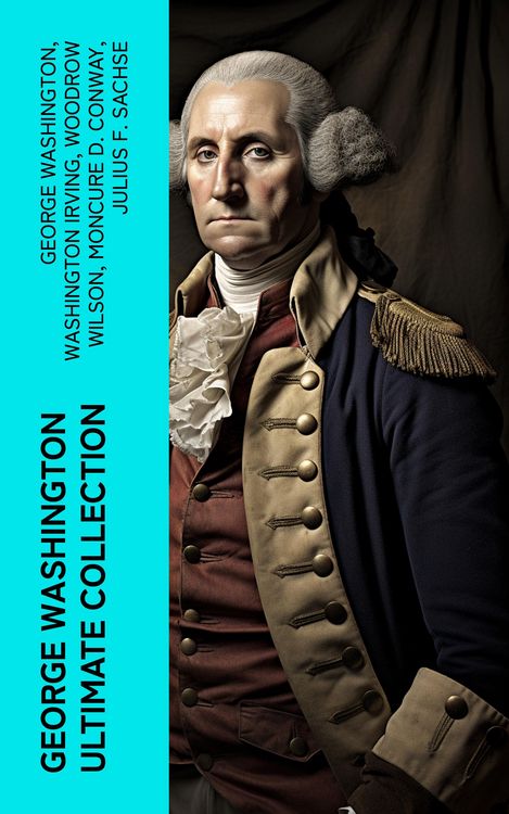 Produktbild: GEORGE WASHINGTON Ultimate Collection