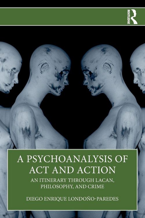 Produktbild: A Psychoanalysis of Act and Action