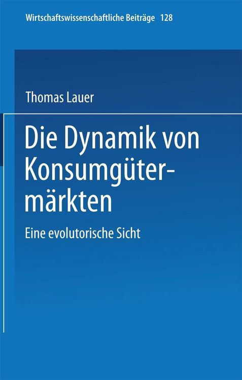 Produktbild: Die Dynamik von Konsumg&uuml;term&auml;rkten