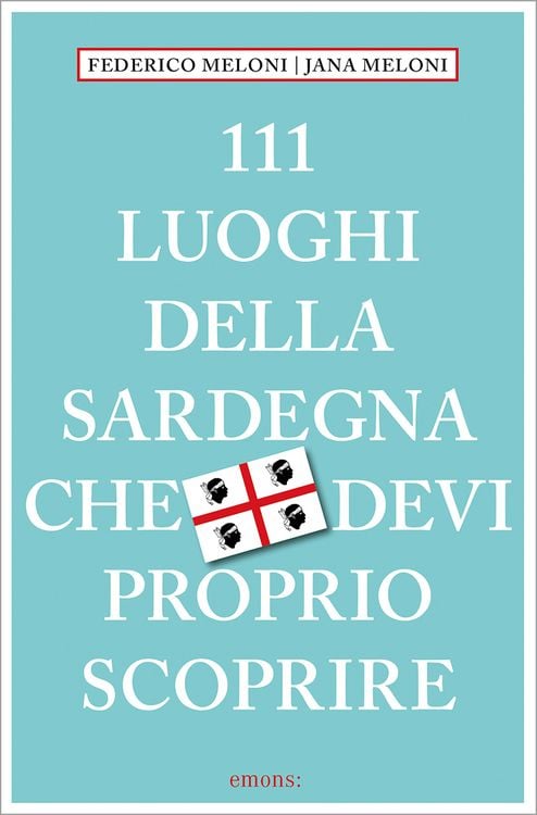 Produktbild: 111 luoghi della Sardegna che devi proprio scoprire