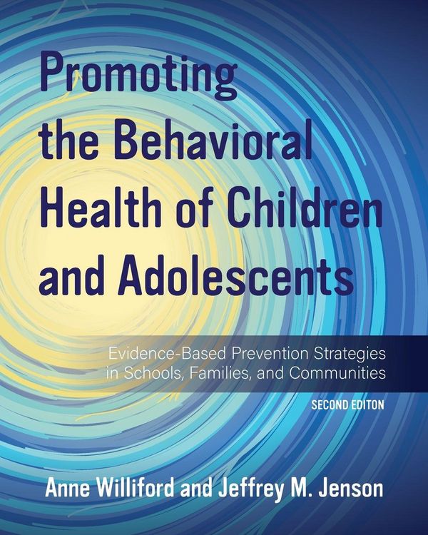 Produktbild: Promoting the Behavioral Health of Children and Adolescents