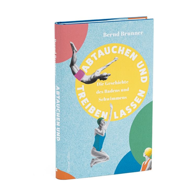 Produktbild: Abtauchen und Treibenlassen. Die Geschichte des Badens und Schwimmens