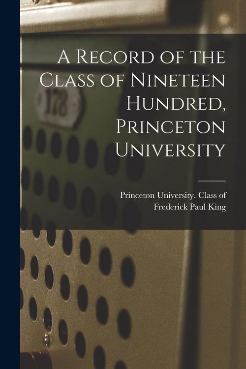 Produktbild: A Record of the Class of Nineteen Hundred, Princeton University