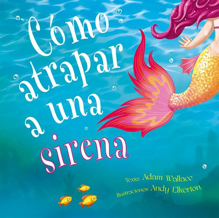 Produktbild: Como Atrapar a Una Sirena