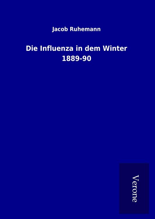 Produktbild: Die Influenza in dem Winter 1889-90