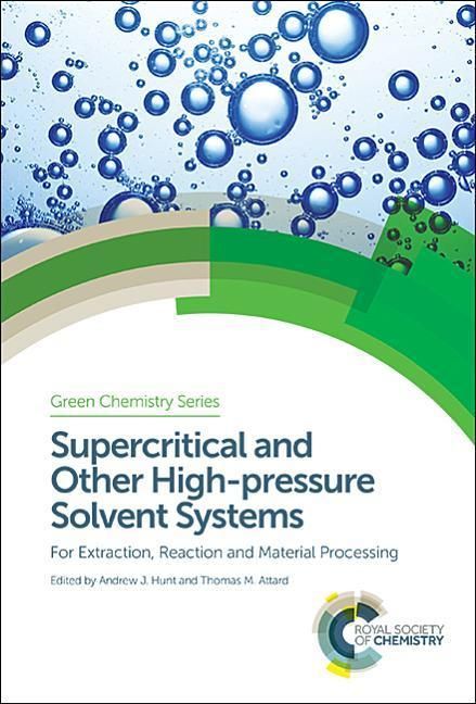 Produktbild: Supercritical and Other High-Pressure Solvent Systems