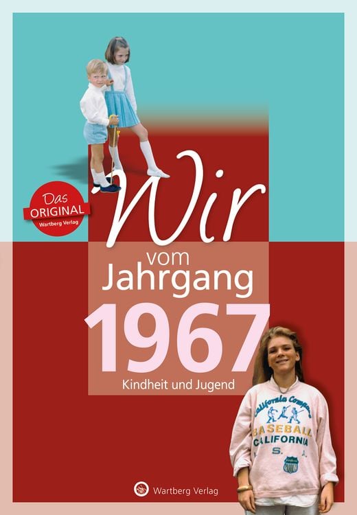 Produktbild: Wir vom Jahrgang 1967 - Kindheit und Jugend
