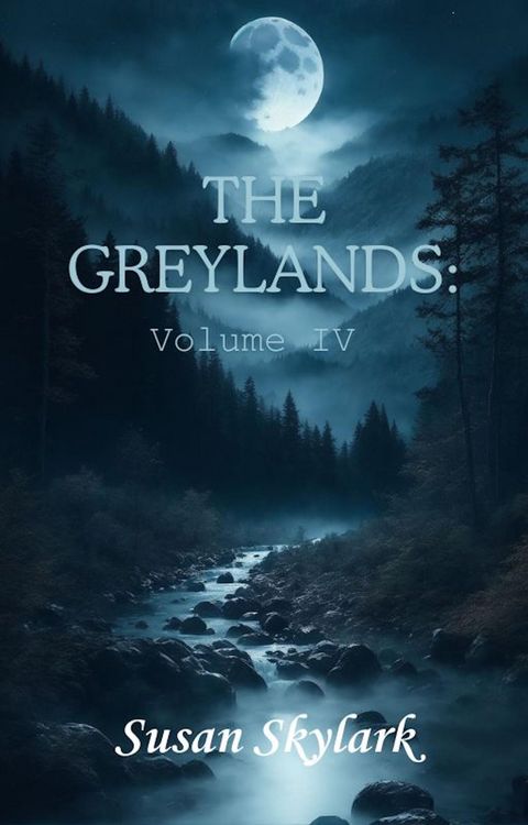 Produktbild: The Greylands: Volume IV