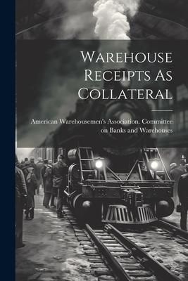 Produktbild: Warehouse Receipts As Collateral