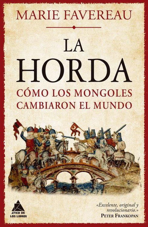 Produktbild: La Horda: C&oacute;mo Los Mongoles Cambiaron El Mundo