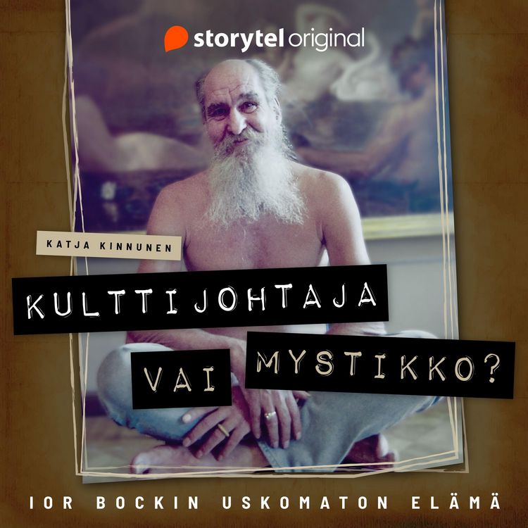 Produktbild: Kulttijohtaja vai mystikko? - Ior Bockin uskomaton el&auml;m&auml;