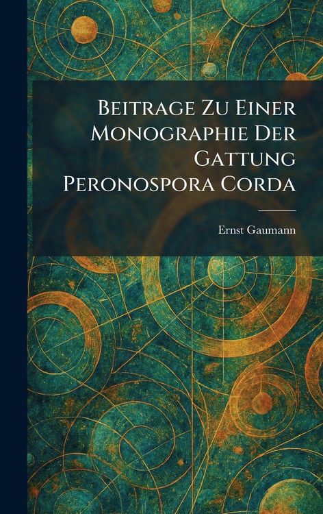 Produktbild: Beitrage Zu Einer Monographie Der Gattung Peronospora Corda