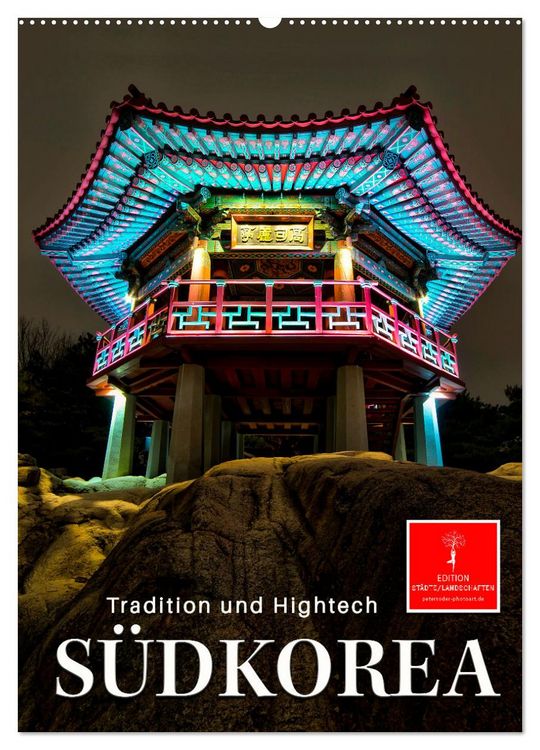 Produktbild: S&uuml;dkorea - Tradition und Hightech (Wandkalender 2026 DIN A2 hoch), CALVENDO Monatskalender