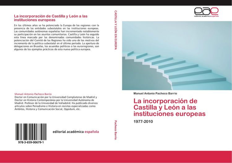 Produktbild: La incorporaci&oacute;n de Castilla y Le&oacute;n a las instituciones europeas