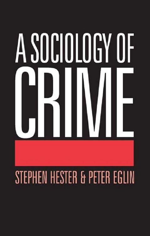 Produktbild: A Sociology of Crime