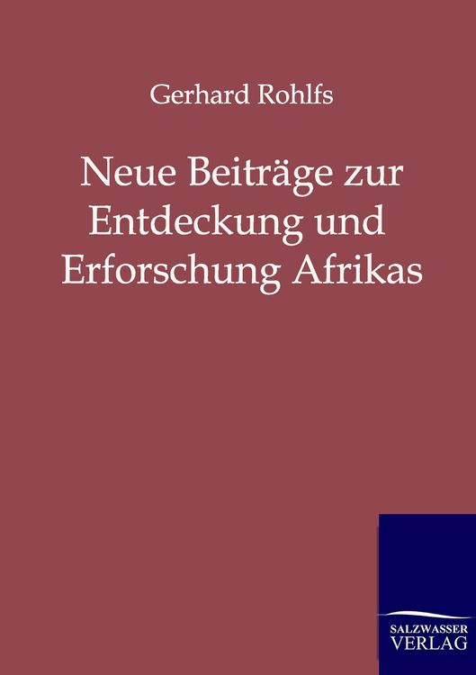 Produktbild: Neue Beitr&auml;ge zur Entdeckung und Erforschung Afrikas