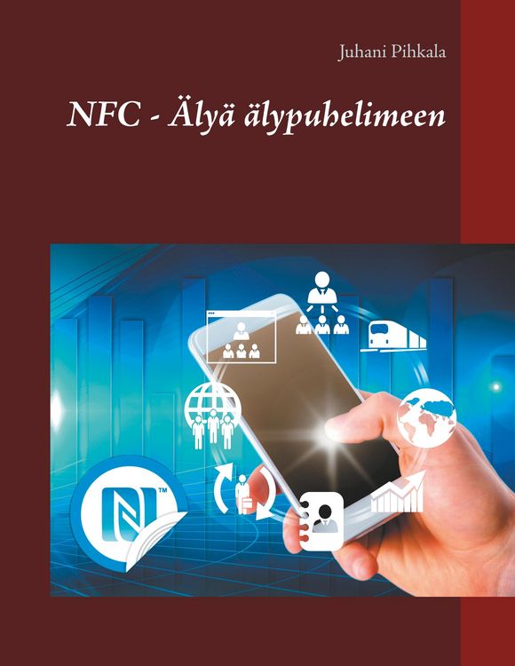 Produktbild: NFC - &Auml;ly&auml; &auml;lypuhelimeen